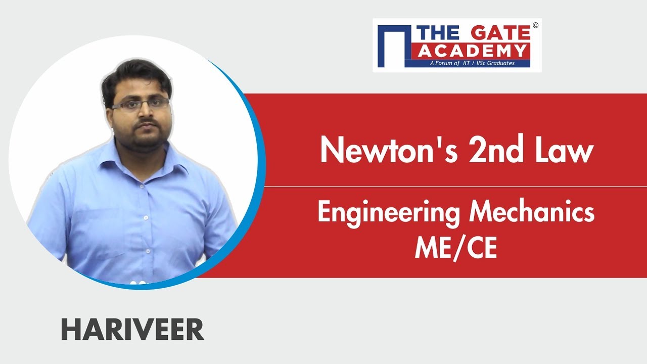 Newton's Second Law Engineering Mechanics Mechanical/Civil