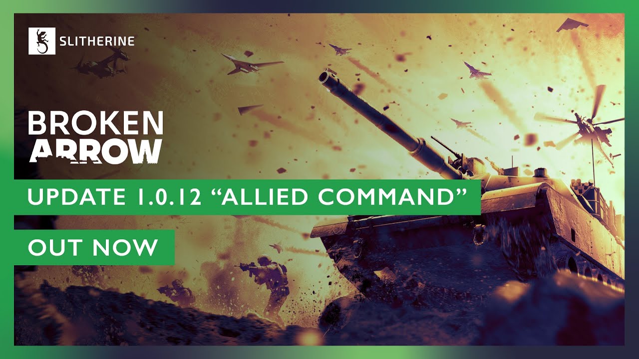 Broken Arrow | Update 1.0.12 “Allied Command” - Out Now - YouTube