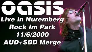 Oasis - Live in Nuremberg, Rock Im Park, 11/6/2000 [AUD+SBD]