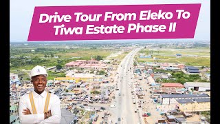 Drive Tour From Eleko To Newest Estate On The Lekki Epe Expressway With Government Allocation C Of O by Verified Properties 145 views 5 days ago 11 minutes, 3 seconds