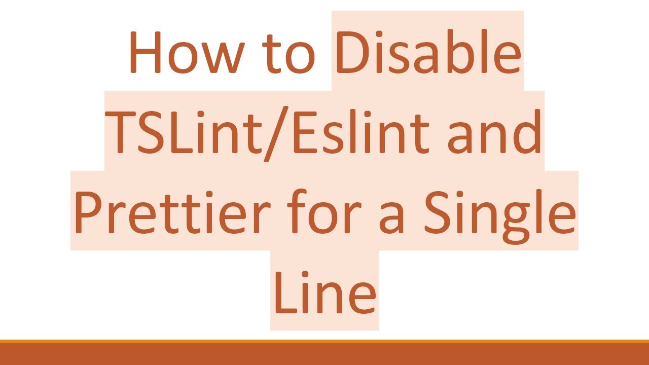 How to Disable TSLint/Eslint and Prettier for a Single Line