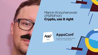 Crypto, use it right / Marcin Krzyzanowski (PSPDFKit GmbH)