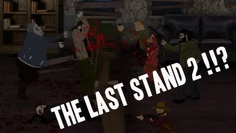 The Last Stand 2 - Full Gameplay