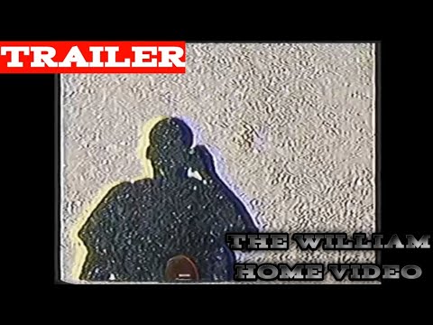 The William Home Video trailer thumbnail