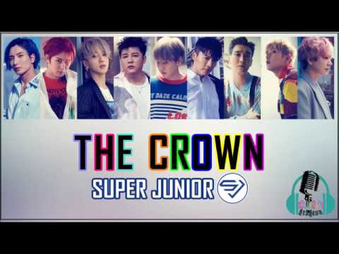Super Junior (슈퍼주니어) – The Crown (Han+Rom+Eng) [Color Coded Lyrics]