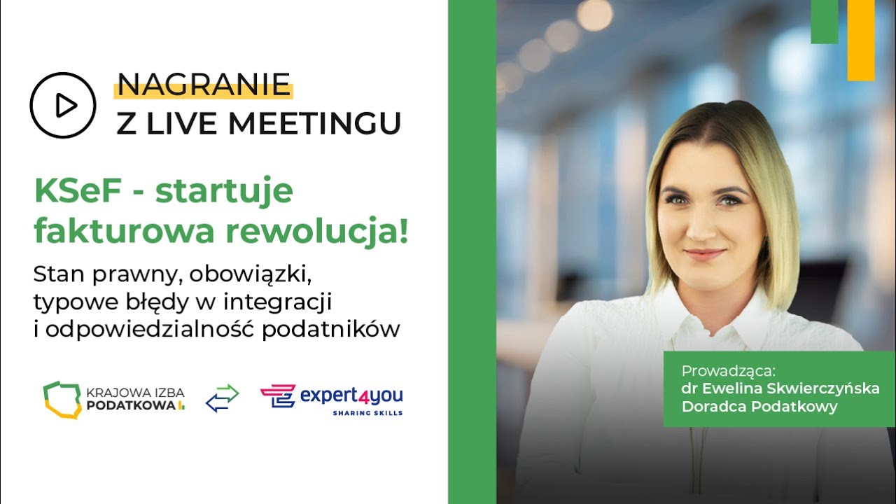 KSeF - startuje fakturowa rewolucja! Stan prawny, obowiązki, typowe błędy w integracji.
