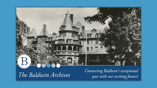 Connecting the Past with the Future - The Baldwin Archives