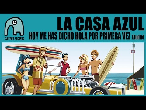 Imagen de Hoy me has dicho hola por primera vez