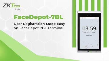 User Registration Made Easy on FaceDepot 7BL Terminal