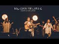 How good the lord is extended  kingdom culture worship  jessierose rayner and bradley riddle