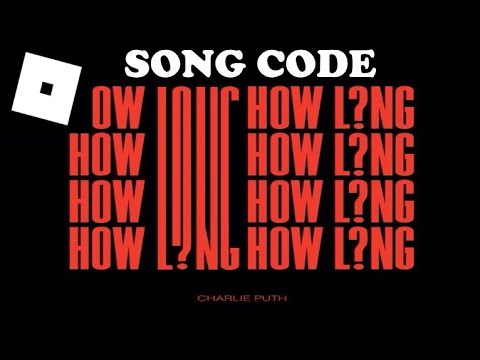 Roblox How Long Song Code Id Youtube - roblox look what you made me do song code id by ambeboss