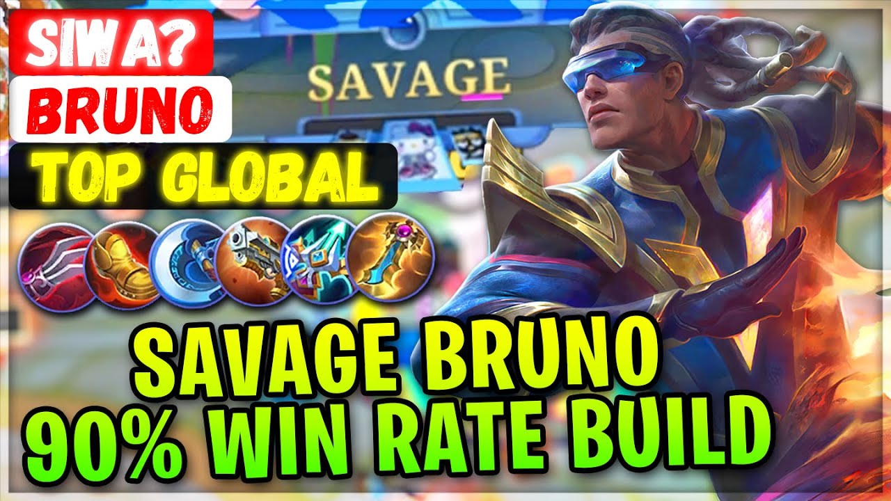 SAVAGE Bruno 90% Win Rate Build [ Top Global Bruno ] SIWA? - Mobile ...