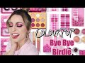 Colourpop Bye Bye Birdie Collection: Swatches & Demo!