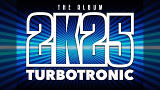 Turbotronic β 2K25 Album | Full EDM & Bounce Mix 2025 | Electro Bounce Nation