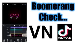 Cara Membuat Boomerang Check Di Vn | TUTORIAL TIKTOK