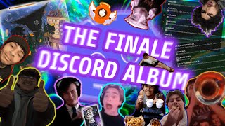 We Made an Album in Discord - THE FINALE