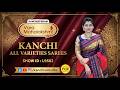 Kanchi All Varieties Sarees | WhatsApp Number 89 0001 0002 | Kancheepuram Varamahalakshmi Silks LIVE