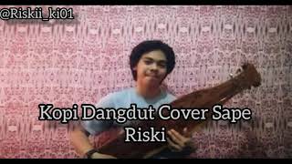 Download Lagu Sape - Kopi Dangdut (cover Riski) MP3