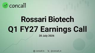 Rossari Biotech Q1 FY27 Earnings Conference Call | Concall.in