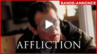 AFFLICTION - Bande-annonce VF