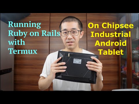 Ruby on Rails on Chipsee Android Panel PC with Termux