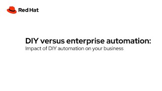 DIY versus enterprise automation: Impact of DIY automation on your business