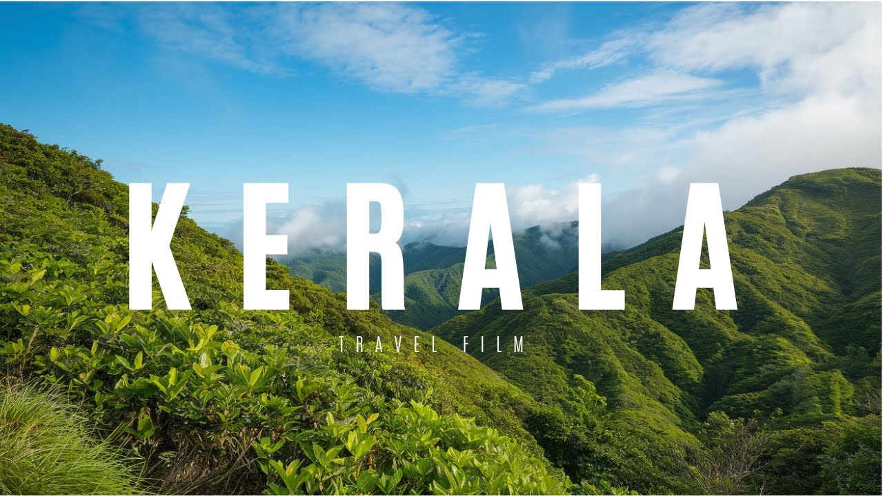 Kerala:  A Cinematic Journey Through Nature, Culture, and Tradition | 