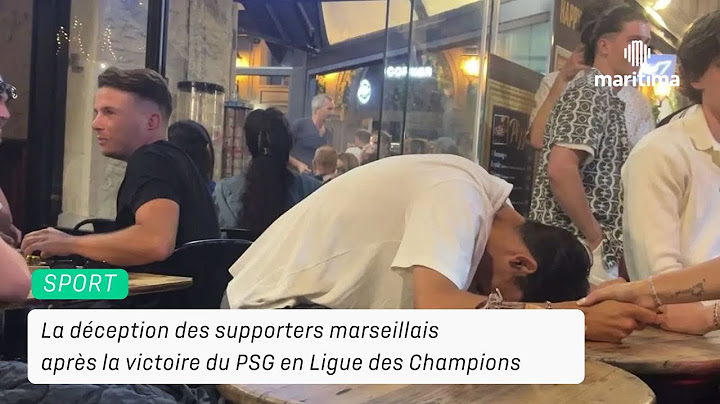 La déception des supporters marseillais après la victoire du PSG en Ligue des Champions