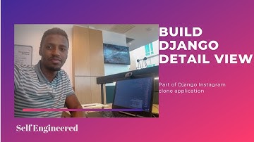 How To Create a Django Detail View