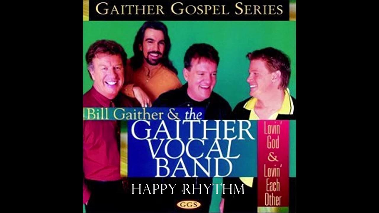 Happy Rhythm Gaither Vocal Band (Original Performance Tracks Without