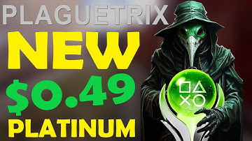 New Easy $0.49 PS5 Platinum Game - Plaguetrix Quick Trophy Guide