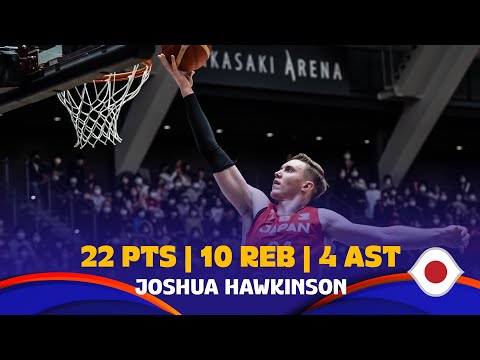 Joshua Hawkinson 🇯🇵 | Full Highlights vs. BRN | 22 PTS, 10 REB, 4 AST | #FIBAWC 2023 Qualifiers