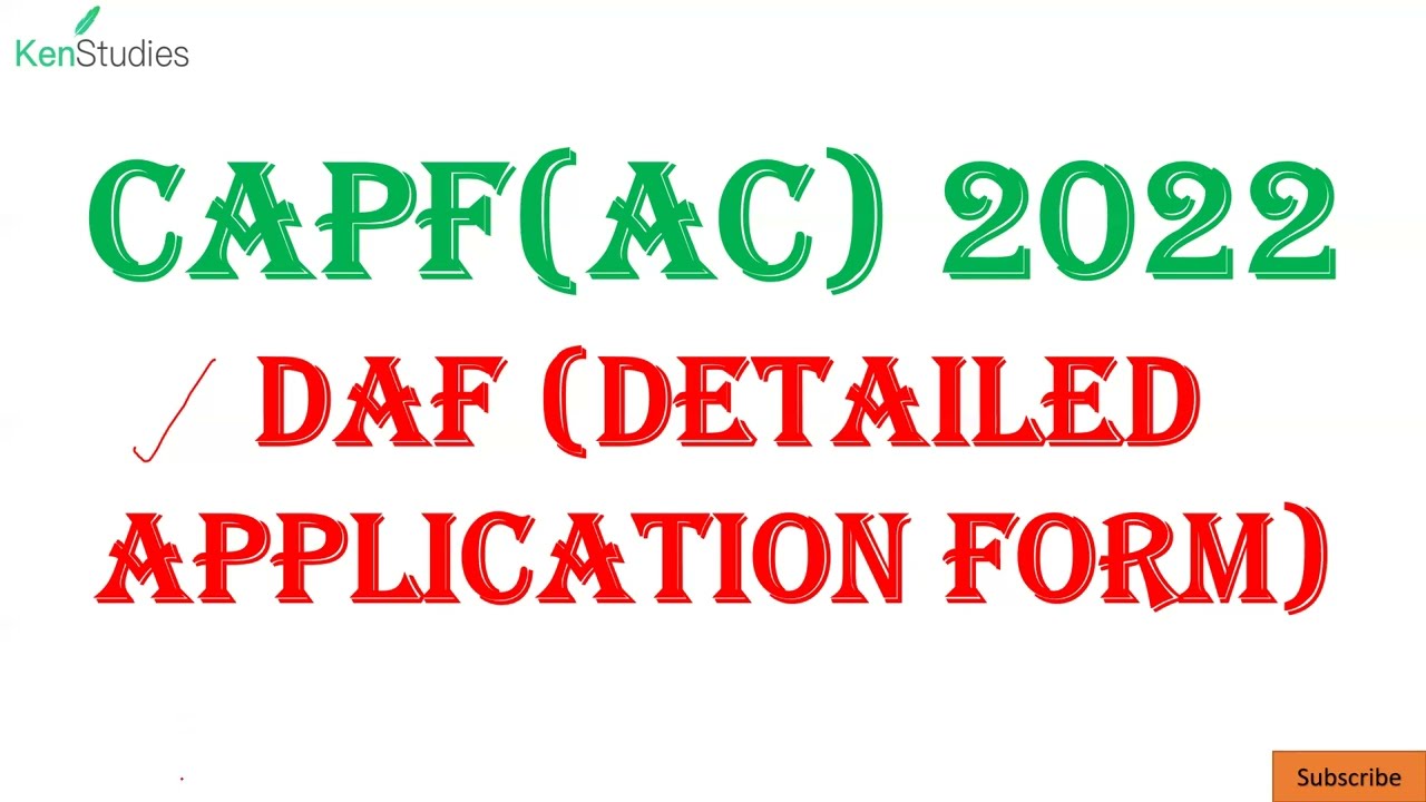 CAPF AC 2022 DAF Detailed Application Form Sample And Information CAPF AC 2022 DAF Detailed Application Form Sample And Information