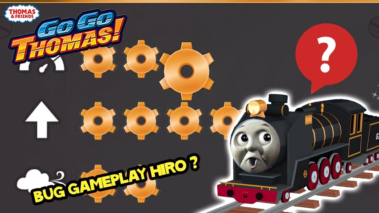 Thomas & Friends: Go Go Thomas - ⭐⭐How to Update Hiro ?? | BUG GAMEPLAY 2⭐⭐