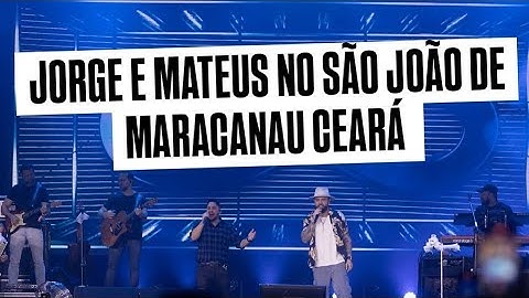 JORGE E MATEUS NO SÃO JOÃO DE MARACANAU CEARÁ 2025