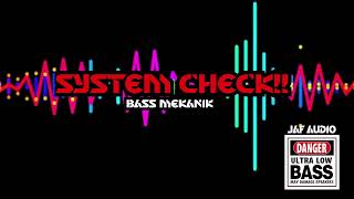 Syetem Check Bass Mekanik