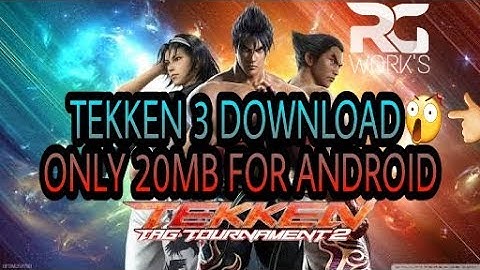 Tekken 3 game only 20MB for android