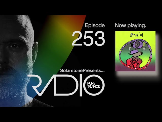 Solarstone - Pure Trance Radio 253