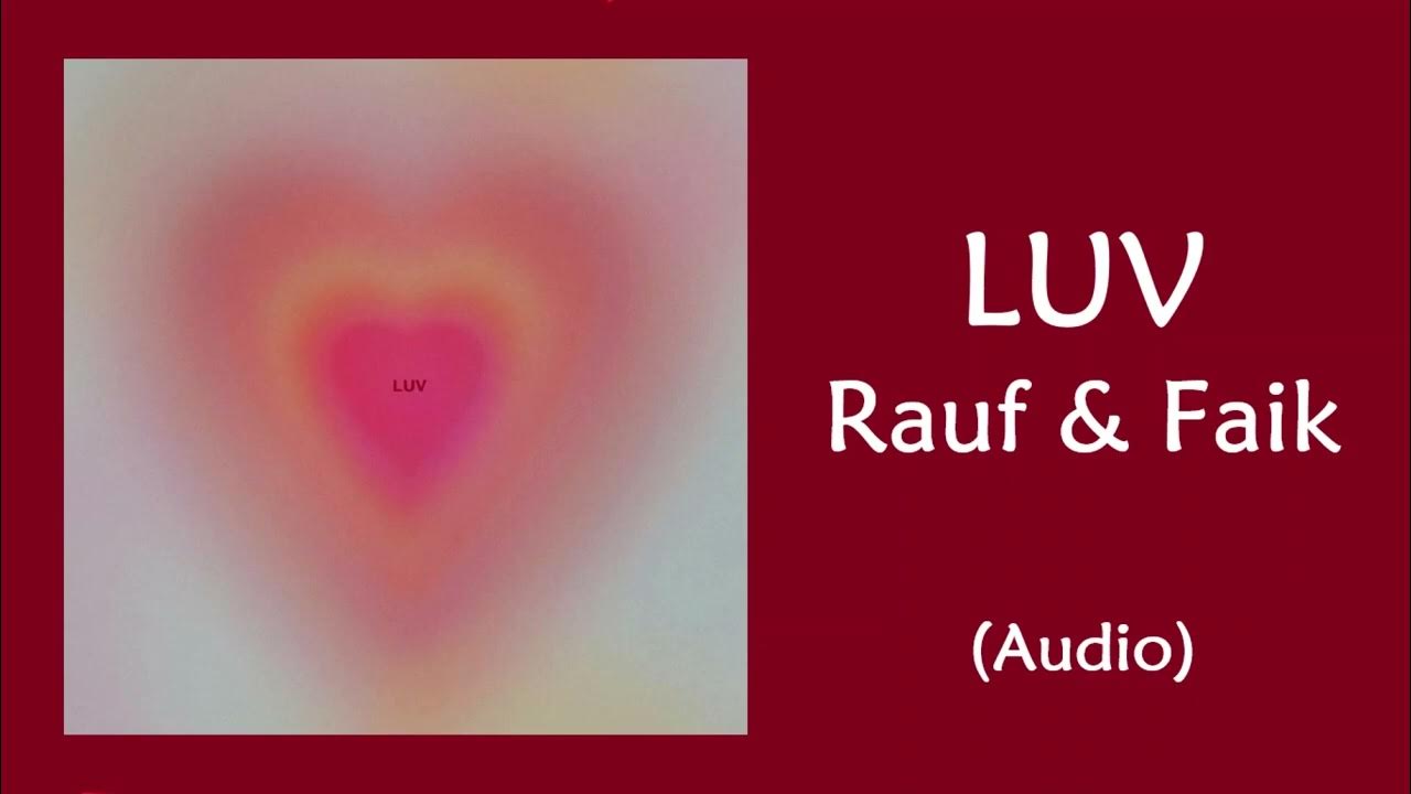 Luv rauf rauf faik. Запомни лаве песня. Текст песни запомни i love you. Аяна rauf faik. Shami, rauf & faik.