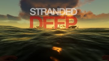 Stranded Deep Gameplay Part 1 - New Updates! New Animals! (Let