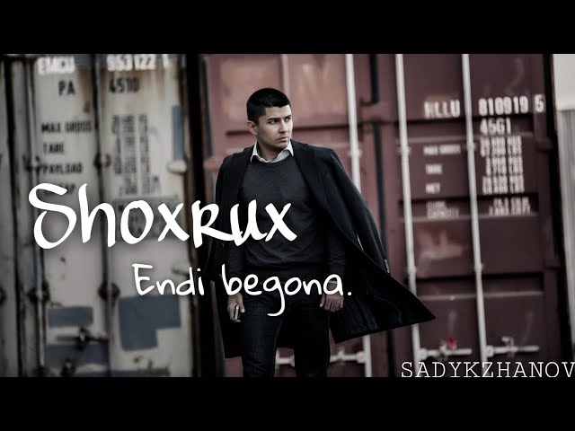 SHOXRUX - ENDI BEGONA ( 2020 ) class=