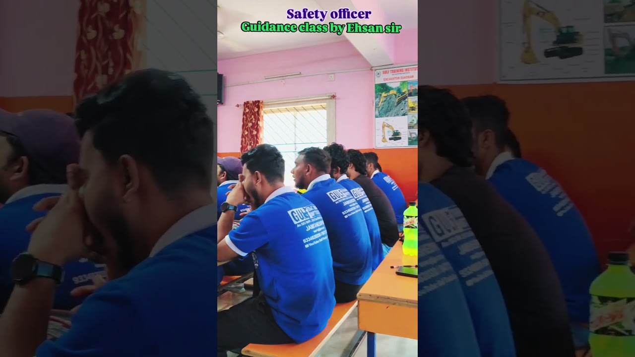 safety officer -safety officer guidance class by Ehsan sir 🙏 (safety officer training) from GTI