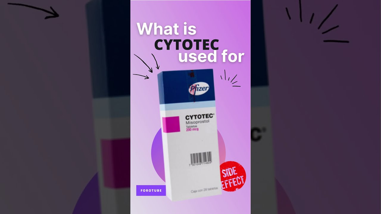 CYTOTEC SIDE EFFECTS 💊 - What is cytotec used for