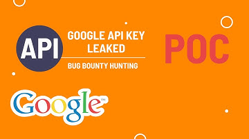 Google API Key Leaked via Page Source - Bug Bounty PoC | Bug Bounty University