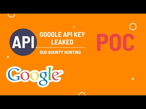 Google API Key Leaked via Page Source - Bug Bounty PoC | Bug Bounty University