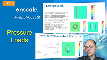 [OnScale Analyst 101]  Linear, Cylindrical and Spherical Pressure Loads - Part 11