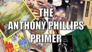 Download Lagu The Anthony Phillips Primer MP3