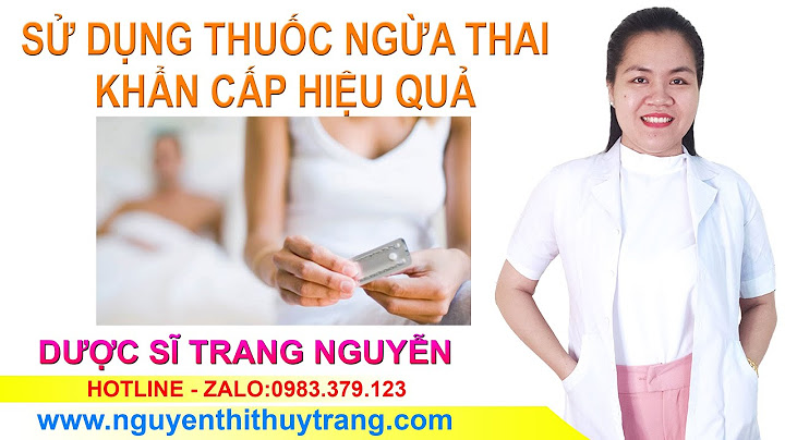 Uống thuốc tránh thai khẩn cấp trước bao nhiêu ngày năm 2024