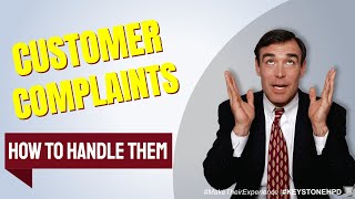 Customer Complaints - How to Handle Them | Ep. #216