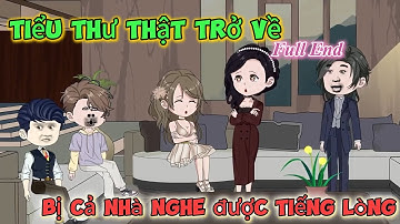 Full Version - Tiểu Thư Thật Trở Về Bị Cả Nhà Nghe Được Tiếng Lòng | KimAnhVietsub